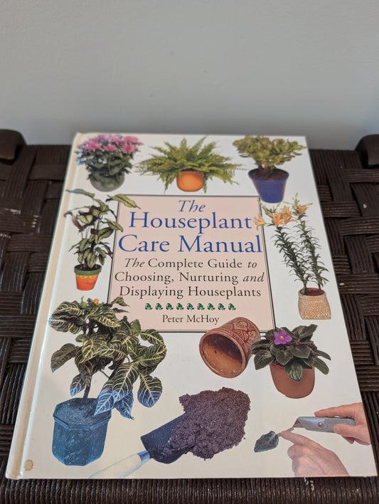 The Houseplant Care Manual